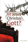 Pflaum-Ist Jesus Christus Gott