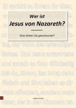 Wer ist Jesus von Nazareth